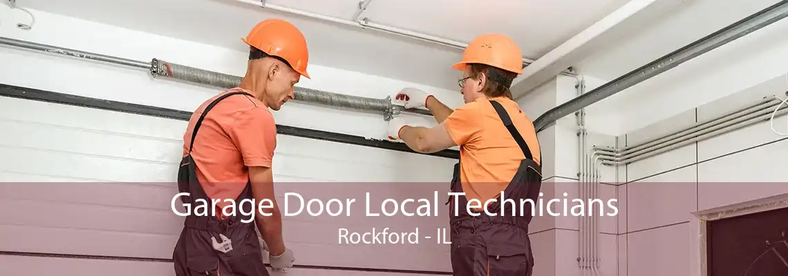 Garage Door Local Technicians Rockford - IL