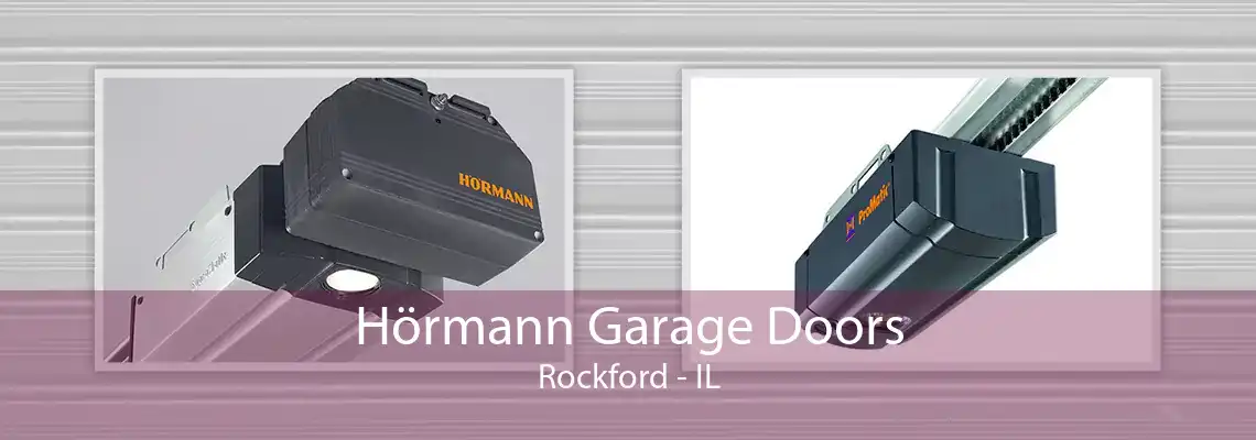 Hörmann Garage Doors Rockford - IL